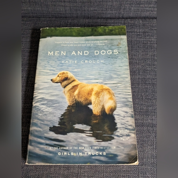 Men and Dogs by Katie Crouch 320pgs - Picture 1 of 3